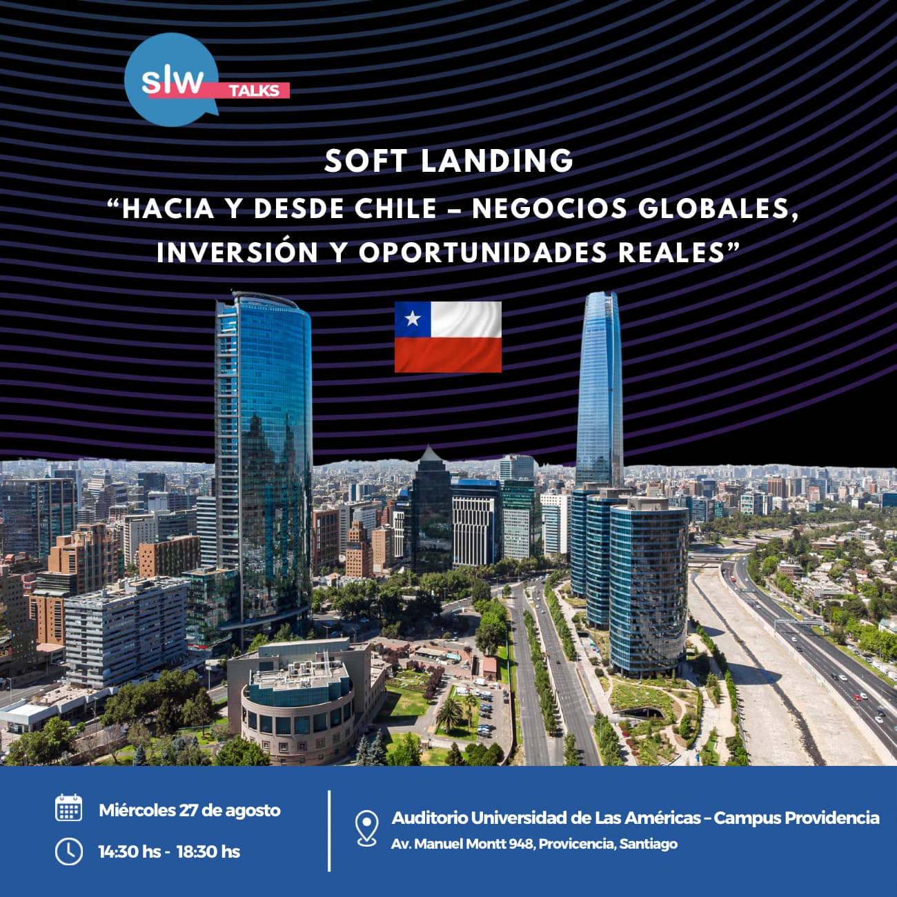 Soft Landing "Hacia y desde Chile - Negocios Globales, Inversión y Oportunidades reales"